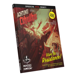 Achtung! Cthulhu Vive la...